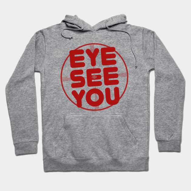 Eye See You (cock-eyed) Hoodie by Roufxis